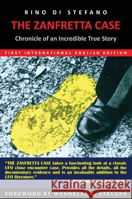 The Zanfretta Case: Chronicle of an Incredible True Story Rino Di Stefano 9781505650099