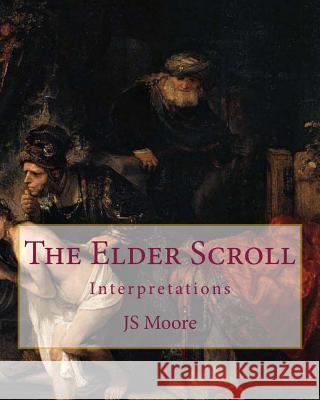 The Elder Scroll Js Moore Rembrandt Harmenszoon va 9781505695724 Createspace