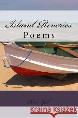 Island Reveries Ken Zick 9781505701579