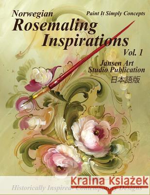 Norwegian Rosemaling Inspirations David Janse Jansen Art Studio 9781505708257