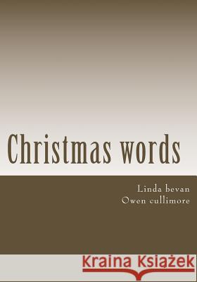 Christmas words Owen Cullimore, Linda Bevan 9781505711530