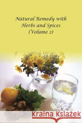 Natural Remedy with Herbs and Spices Yogi Tamby Chuckravanen 9781505746051 Createspace