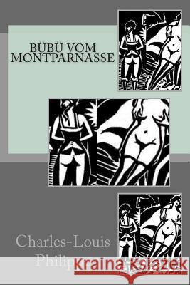 Bübü vom Montparnasse Philippe, Charles-Louis 9781505746587