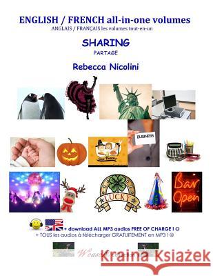 English / French: Sharing (all-in-one volume): Black & white version Nicolini, Rebecca 9781505777482 Createspace