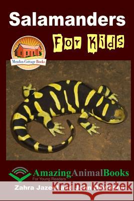 Salamanders For Kids Davidson, John 9781505797299 Createspace