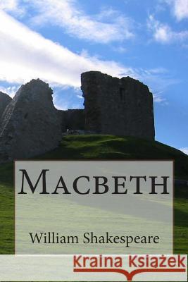 Macbeth William Shakespeare Ryan Hardesty 9781505815702