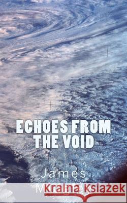 Echoes From The Void Midgley, James 9781505818895