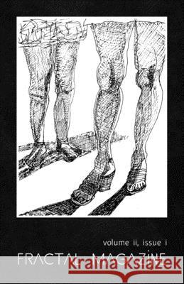 Fractal Magazine: Volume 2: Issue 1 Winona Leon Sonali Chanchani Shelby Deweese 9781505829877