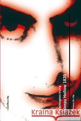 Sleepy Hollow 1820 Washington Irving 9781505831887 Createspace