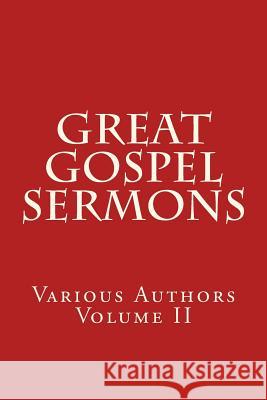 Great Gospel Sermons: Various Authors (Contemporary) Vance Havner Hyman Appleman Samuel M. Zwemer 9781505832099