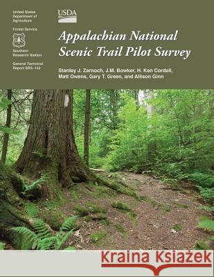 Appalachian National Scenic Trail Piolt Survey U. S. Department of Agriculture 9781505836646 Createspace