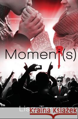 Moment(s) Lisa Terry 9781505847864