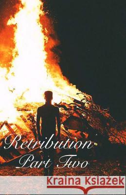 Retribution Part Two Jonathan Joel Cribas Billy Kidd 9781505852387 Createspace