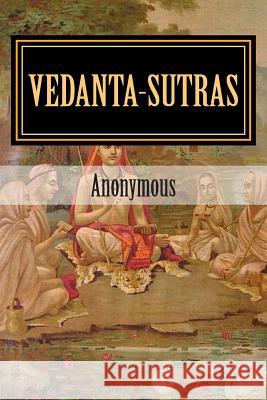 Vedanta-Sutras Anonymous 9781505854190 Createspace