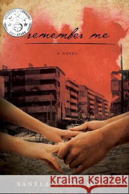 Remember Me: Revised edition Jurich, Sanela Ramic 9781505870473 Createspace