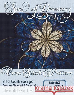 Sea of Dreams Cross Stitch Pattern Tracy Warrington Stitchx 9781505883312 Createspace