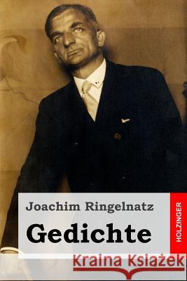 Gedichte Joachim Ringelnatz 9781505887532 Createspace