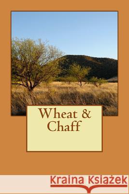 Wheat and Chaff John Charles Ryle J. C. Ryle 9781505888379