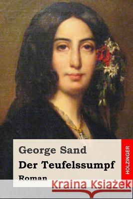 Der Teufelssumpf George Sand 9781505889062