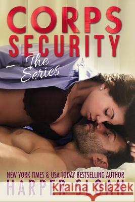 Corps Security: The Series Harper Sloan 9781505892093 Createspace