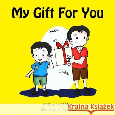 My Gift For You V Moua, Yee Thao 9781505893212 Createspace Independent Publishing Platform