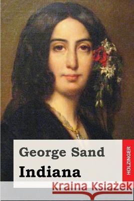 Indiana George Sand 9781505893281