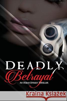 Deadly Betrayal Jerald Harris 9781505896329 Createspace Independent Publishing Platform