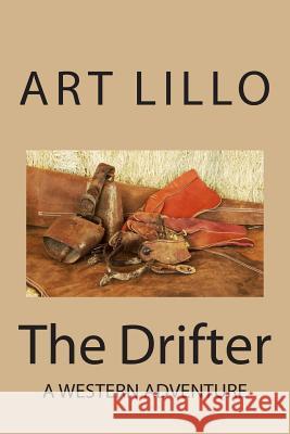 The Drifter Art Lillo 9781505920703 Createspace