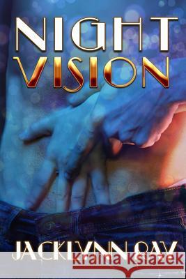 Night Vision Jacklynn Ray 9781505922561 Createspace