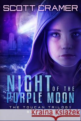 Night of the Purple Moon Scott Cramer 9781505944778