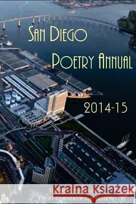 San Diego Poetry Annual 2014-15 William Harry Harding 9781505968477