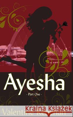 ayesha Renehan, Valentine 9781505979053