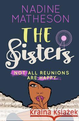 The Sisters Nadine Matheson 9781505991611