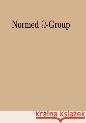 Normed Ω-Group Kleyn, Aleks 9781505991765