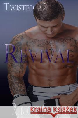 Revival Rebecca Sherwin 9781505992304 Createspace