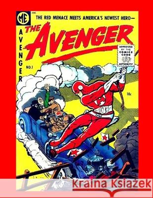 Avenger #1 Magazine Enterprises 9781505993080 Createspace Independent Publishing Platform