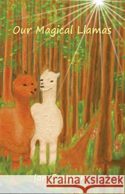 Our Magical Llamas Ian Susman 9781505994117