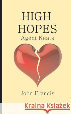 High Hopes John Francis 9781506002194