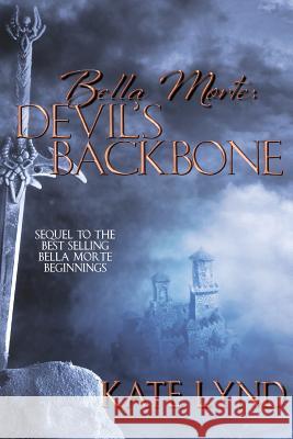 Bella Morte: Devil's Backbone Kate Lynd 9781506026657