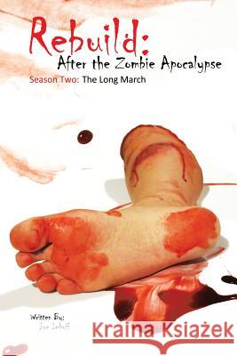 Rebuild: After the Zombie Apocalypse: Season Two Joe Imhoff 9781506029122