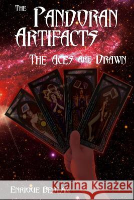 The Pandoran Artifacts: The Aces are Drawn Yeti Meh-Teh The Kink Fairy                           Enrique Bedlam 9781506096735