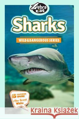 Sharks: Amazing Pictures & Fun Facts Sara Davis 9781506103617 Createspace