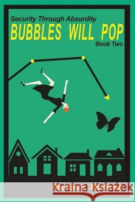 Bubbles Will Pop Rachael L. McIntosh 9781506105956 Createspace