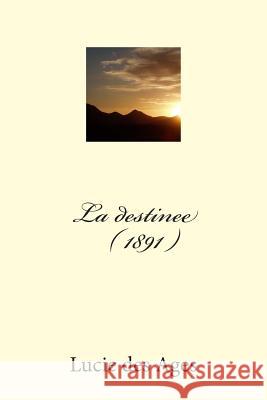 La destinee Ballin, G. -. Ph. 9781506130415 Createspace