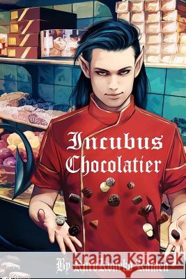 Incubus Chocolatier Kurokoneko Kamen Deviantart Kyoux 9781506133621 Createspace