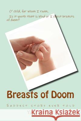 Breasts of Doom: Saddest story ever told Niger, Yas 9781506144856