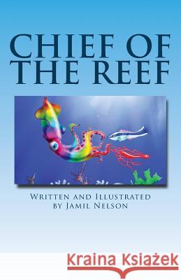 Chief of the Reef Jamil Nelson Jamil Nelson 9781506158624