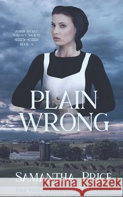 Plain Wrong Samantha Price 9781506164434 Createspace