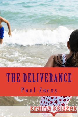 The Deliverance Paul Zecos 9781506171159 Createspace