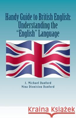 Handy Guide to British English: Understanding the 